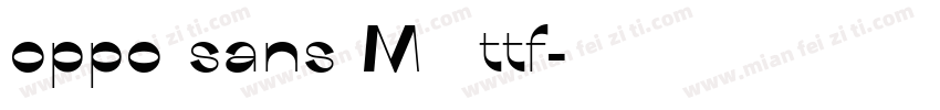 oppo sans M 字体ttf字体转换